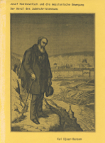 Josef R und die messianische Bewegung